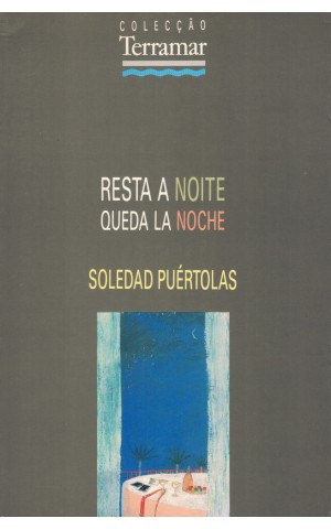 Resta a Noite | de Soledad Puértolas