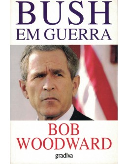 Bush em Guerra | de Bob Woodward