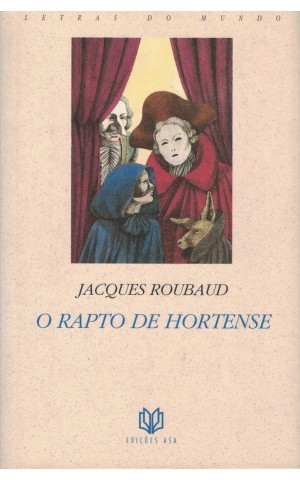O Rapto de Hortense | de Jacques Roubaud