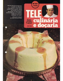 Tele Culinária e Doçaria - N.º 181 - 30/07/1980