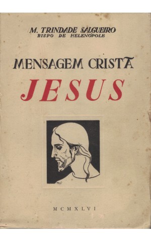 Mensagem Cristã - I - Jesus | de M. Trindade Salgueiro