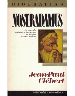 Nostradamus | de Jean-Paul Clébert