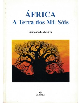 África - A Terra dos Mil Sóis | de Armando L. da Silva