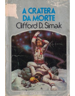A Cratera da Morte | de Clifford D. Simak