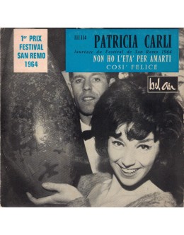Patricia Carli | Non Ho L'Eta' Per Amarti [Single]