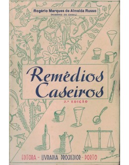 Remédios Caseiros | de Rogério Marques de Almeida Russo (Rogério do Casal)