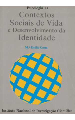 Contextos Sociais de Vida e Desenvolvimento da Identidade | de Maria Emília Costa