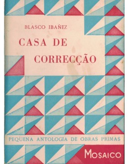 Casa de Correcção | de Blasco Ibañez