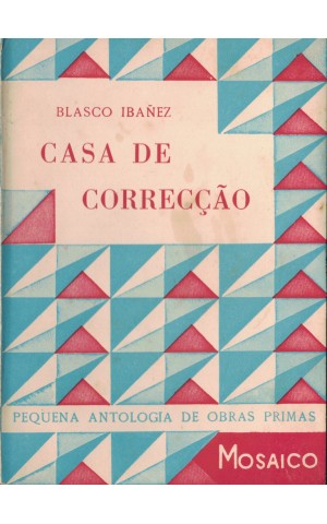 Casa de Correcção | de Blasco Ibañez