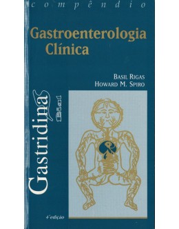Gastroenterelogia Clínica | de Basil Rigas e Howard M. Spiro