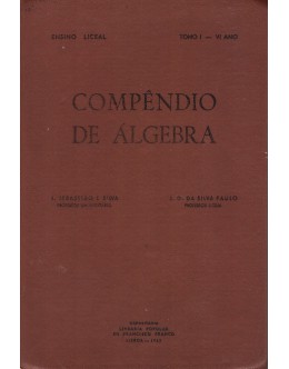 Compêndio de Álgebra - 1.º Tomo - 6.º Ano | de J. Sebastião e Silva e J. D. da Silva Paulo