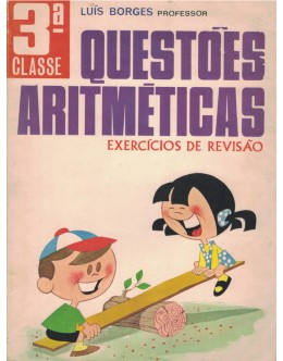 Questões Aritméticas - Exercícios de Revisão 3.ª Classe | de Luís Borges