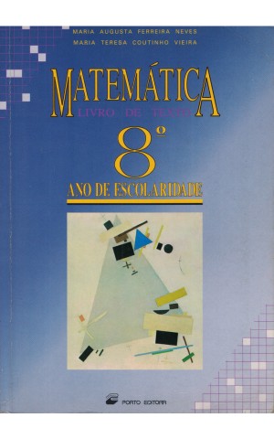 Matemática - 8.º Ano de Escolaridade - Livro de Texto | de Maria Augusta Ferreira Neves e Maria Teresa Coutinho Vieira