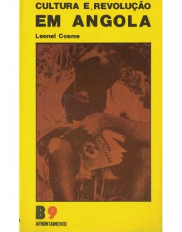 Cultura e Revolução em Angola | de Leonel Cosme