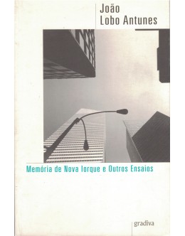 Memória de Nova Iorque e Outros Ensaios | de João Lobo Antunes