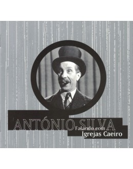 António Silva | Falando Com... Igrejas Caeiro [CD]