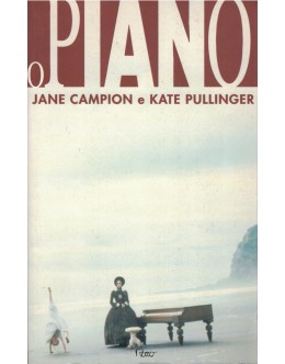 O Piano | de Jane Campion e Kate Pullinger