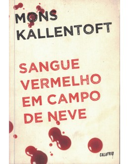 Sangue Vermelho em Campo de Neve | de Mons Kallentoft