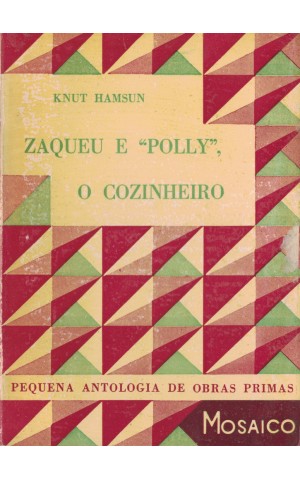 Zaqueu e "Polly", o Cozinheiro | de Knut Hamsun