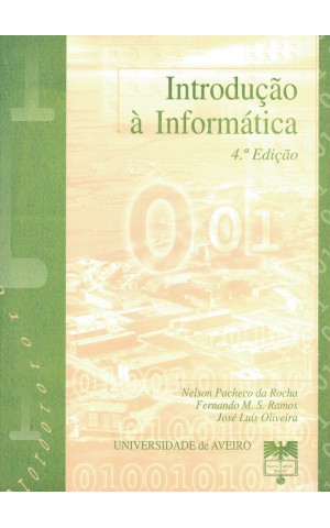 Introdução à Informática | de Nelson Pacheco da Rocha, Fernando M. S. Ramos e José Luís Oliveira