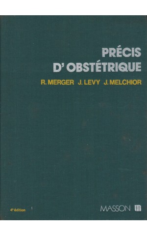 Précis D'Obstétrique | de Robert Merger, Jaen Lévy e Jean Melchior