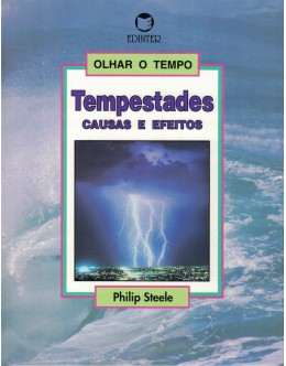 Tempestades - Causas e Efeitos | de Philip Steele