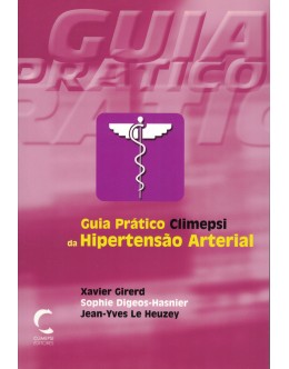 Guia Prático Climepsi da Hipertensão Arterial | de Xavier Girerd, Sophie Digeos-Hasnier e Jean-Yves Le Heuzey