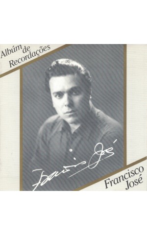 Francisco José | Albúm de Recordações [CD]
