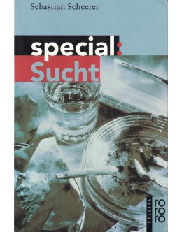 Special: Sucht | de Sebastian Scheerer