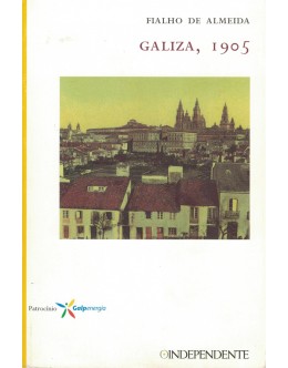 Galiza, 1905 | de Fialho de Almeida