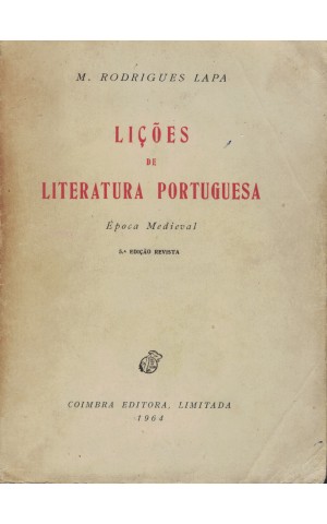 Lições de Literatura Portuguesa - Época Medieval | de M. Rodrigues Lapa