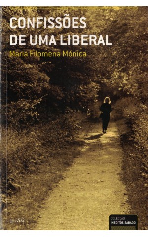 Confissões de uma Liberal | de Maria Filomena Mónica