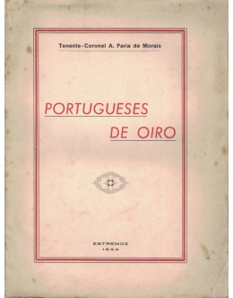 Portugueses de Oiro | de Tenente-Coronel A. Faria de Morais