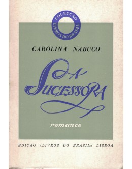 A Sucessora | de Carolina Nabuco