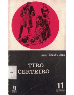 Tiro Certeiro | de John Dickson Carr
