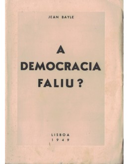 A Democracia Faliu? | de Jean Bayle