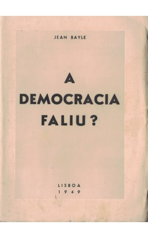 A Democracia Faliu? | de Jean Bayle