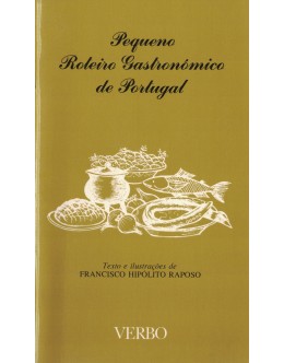 Pequeno Roteiro Gastronómico de Portugal | de Francisco Hipólito Raposo