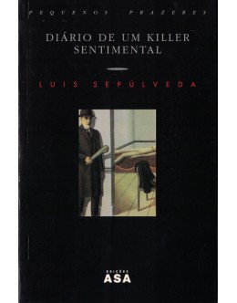 Diário de um Killer Sentimental | de Luis Sepúlveda