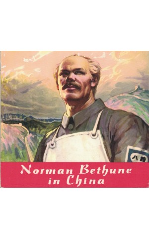 Norman Bethune in China