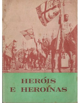 Heróis e Heroínas (II Volume) | de Gabriel Bosco