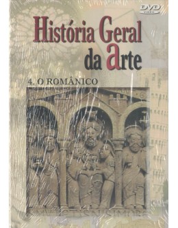 História Geral da Arte - 4. O Românico [DVD]