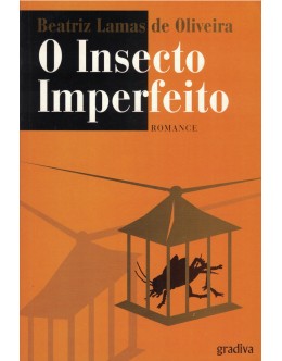 O Insecto Imperfeito | de Beatriz Lamas de Oliveira