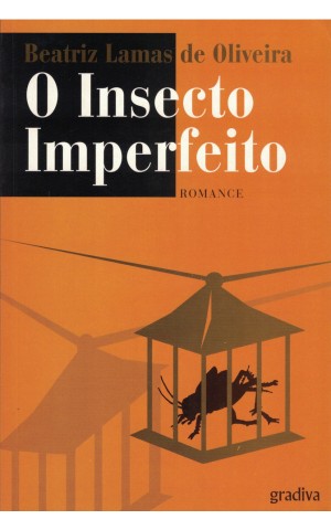 O Insecto Imperfeito | de Beatriz Lamas de Oliveira