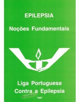 Epilepsia - Noções Fundamentais