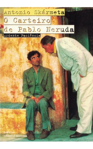 O Carteiro de Pablo Neruda | de Antonio Skármeta
