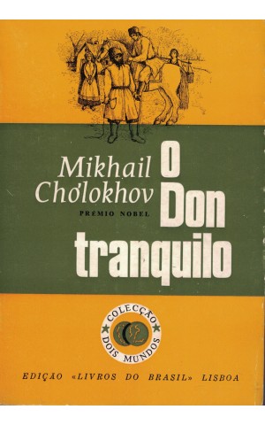 O Don Tranquilo - Volume Primeiro | de Mikhail Chólokhov