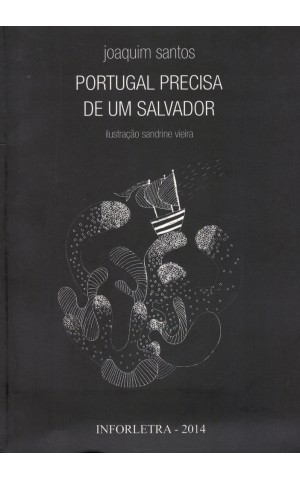 Portugal Precisa de um Salvador | de Joaquim Santos