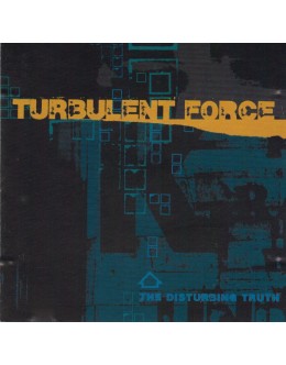 Turbulent Force | The Disturbing Truth [CD]