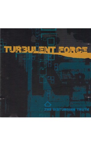 Turbulent Force | The Disturbing Truth [CD]